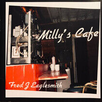 Eaglesmith, Fred - Milly's Cafe