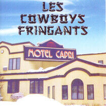 Les Cowboys Fringants - Motel Capri