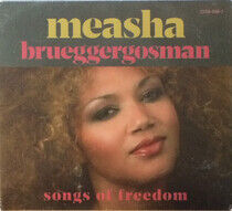 Bruggergosman, Measha - Songs of Freedom -Digi-
