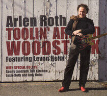 Roth, Arlen - Toolin' Around Woodstock
