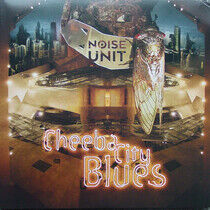 Noise Unit - Cheeba City.. -Coloured-