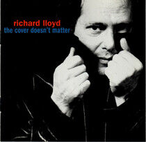 Lloyd, Richard - Cover Doesn't Matter