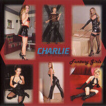 Charlie - Fantasy Girl
