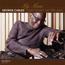 Cables, George - My Muse