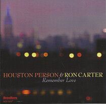 Houston Person & Ron Cart - Remember Love