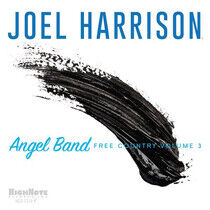 Harrison, Joel - Angel Band - Free..