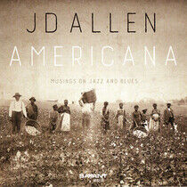 Jd Allen - Americiana-Musings On..
