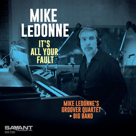 Ledonne, Mike - It\'s All Your Fault