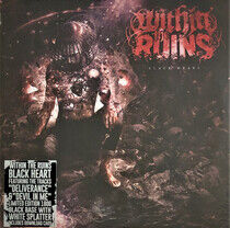Within the Ruins - Black Heart -Coloured-