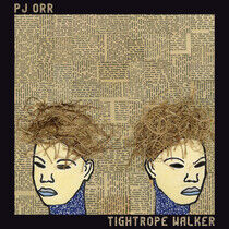 Orr, Pj - Tightrope Walker
