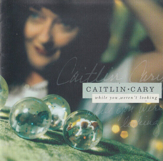 Cary, Caitlin - While You Weren\'t Looking