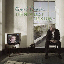 Lowe, Nick - Quiet Please :New Best of