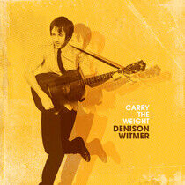 Witmer, Denison - Carry the Weight
