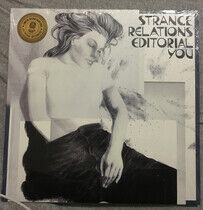 Strange Relations - Editorial You -Coloured-
