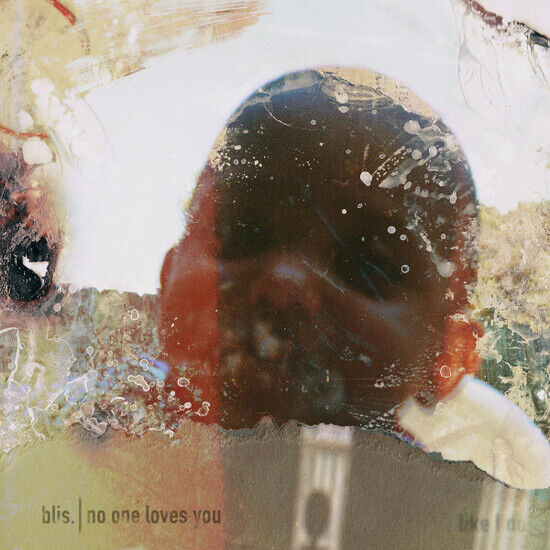 Blis - No One Loves You