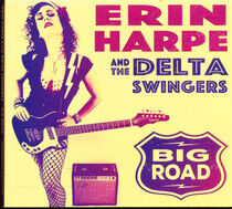 Harpe, Erin & the Delta S - Big Road
