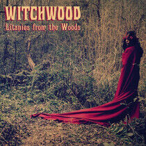 Witchwood - Litanies From the Woods