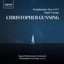 Gunning, Christopher - Symphonies Nos. 6 & 7,..