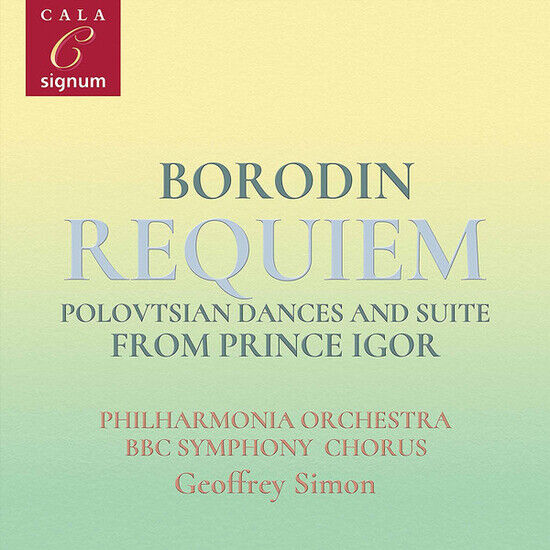Simon, Geoffrey - Borodin: Requiem/Polovtsi