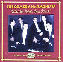 Comedy Harmonists - Whistle While You Work