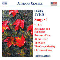 Ives, C. - Complete Songs Vol.1