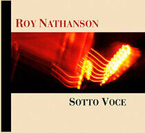 Nathanson, Roy - Sotto Voce