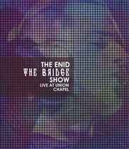 Enid - Bridge Show, Live At..