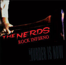 Nerds Rock Inferno - Murder is Now