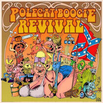 Polecat Boogie Revival - Polecat Boogie Revival