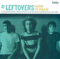 Leftovers - Eager To Please
