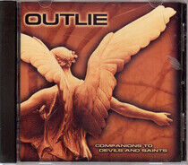 Outlie - Companions To Devils & Sa