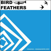 Giraudo & Chassagnite 4te - Bird Feathers