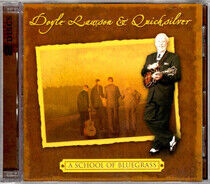 Lawson, Doyle & Quicksilv - School of Bluegrass