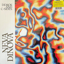 Neva Dinova - Demos and.. -Coloured-
