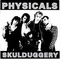 Physicals - Skulduggery