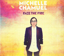 Chamuel, Michelle - Face the Fire