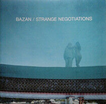 Bazan, David - Strange Negotiations