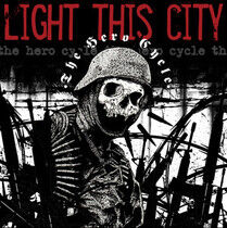 Light This City - Hero Cycle