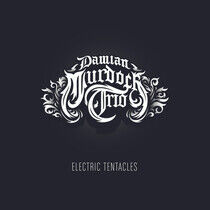 Murdoch, Damian -Trio- - Electric Tentacles