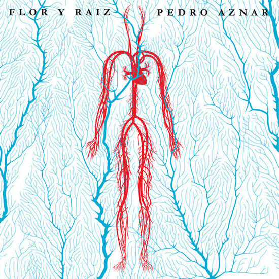 Aznar, Pedro - Flor Y Raiz