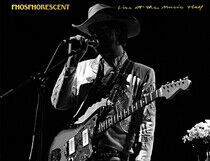 Phosphorescent - Live At the Music Hall