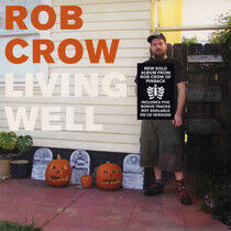 Crow, Rob - Living Well -Ltd-