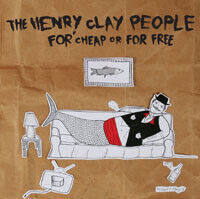 Henry Clay People - For Cheap and For Free