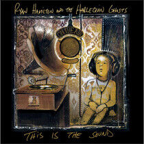 Hamilton, Ryan & the Harl - This is the Sound