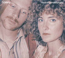 Tennis - Yours Conditionally