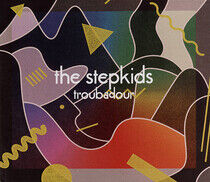 Stepkids - Troubadour