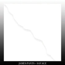 Pants, James - Savage