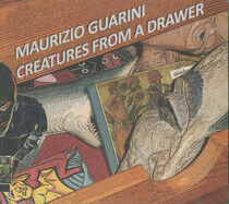 Guarini, Maurizio - Creatures From a Drawer