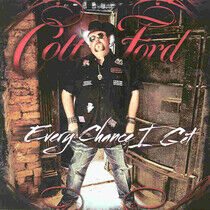 Ford, Colt - Every Chance I Get