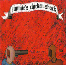 Jimmy's Chicken Shack - Fail On Cue